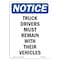 Signmission OSHA, 18" Width, Rigid Plastic, 18" W, 24" L, Portrait, Drivers Must Remain With Their Vehicle Sign OS-NS-P-1824-V-15517 - alternate 1